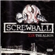 Screwball - Y2K